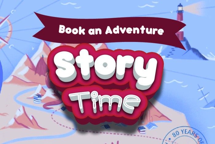 Illustrated graphic with a banner that reads “Book an Adventure” above the bold, playful text “Story Time.” The background shows a whimsical adventure map with mountains, water, and a lighthouse. The design promotes a fun and imaginative reading experience for children.