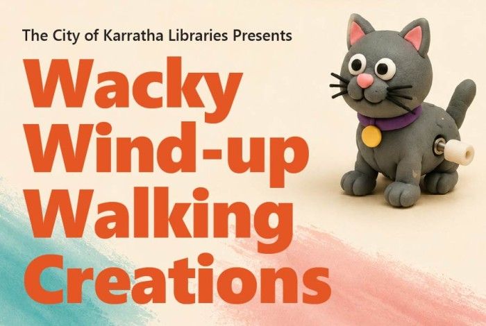 A promotional banner for a City of Karratha Libraries children's activity titled Wacky Wind-up Walking Creations. Large bright orange text appears on the left against a soft cream background. On the right is a playful grey wind-up cat model with large eyes, a purple collar and a wind-up key attached to its side. Soft teal and pink paintbrush-style textures sweep across the lower section of the banner.
