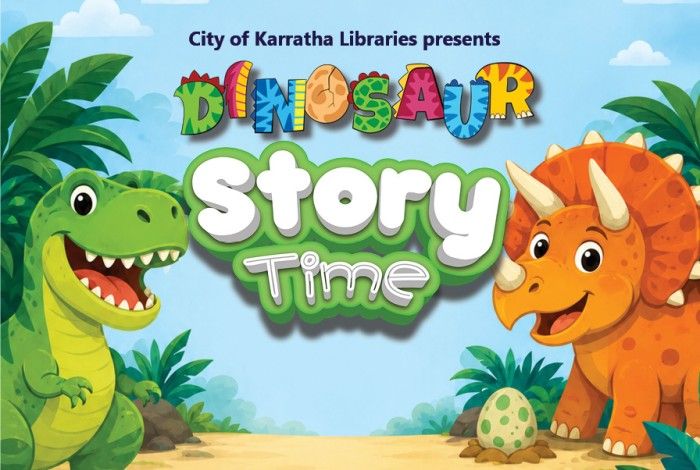 Colourful dinosaur-themed graphic with a green Tyrannosaurus rex and orange triceratops on either side of a sandy prehistoric scene. Text reads “City of Karratha Libraries presents Dinosaur Story Time.”