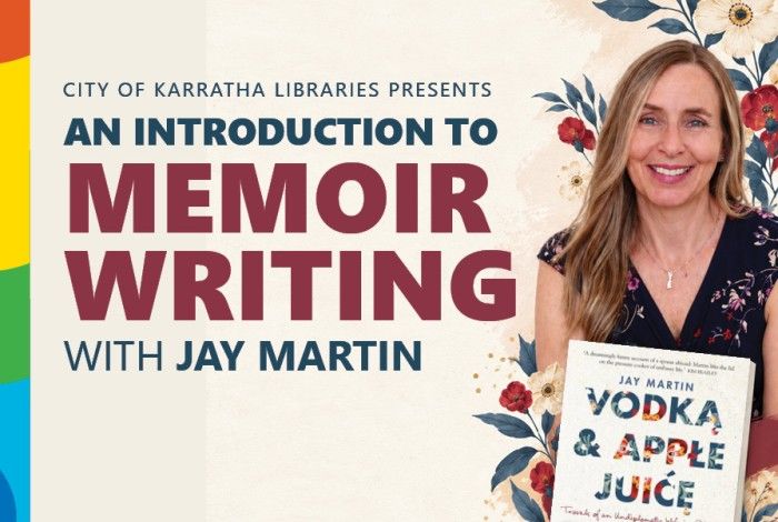 City of Karratha Libraries banner promoting An Introduction to Memoir Writing with Jay Martin. Author Jay Martin smiles while holding her book Vodka & Apple Juice, surrounded by decorative floral illustrations on a cream background.