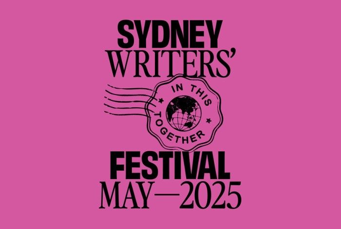 bright pink background with writing 'Sydney Writers Festival, May 2025.